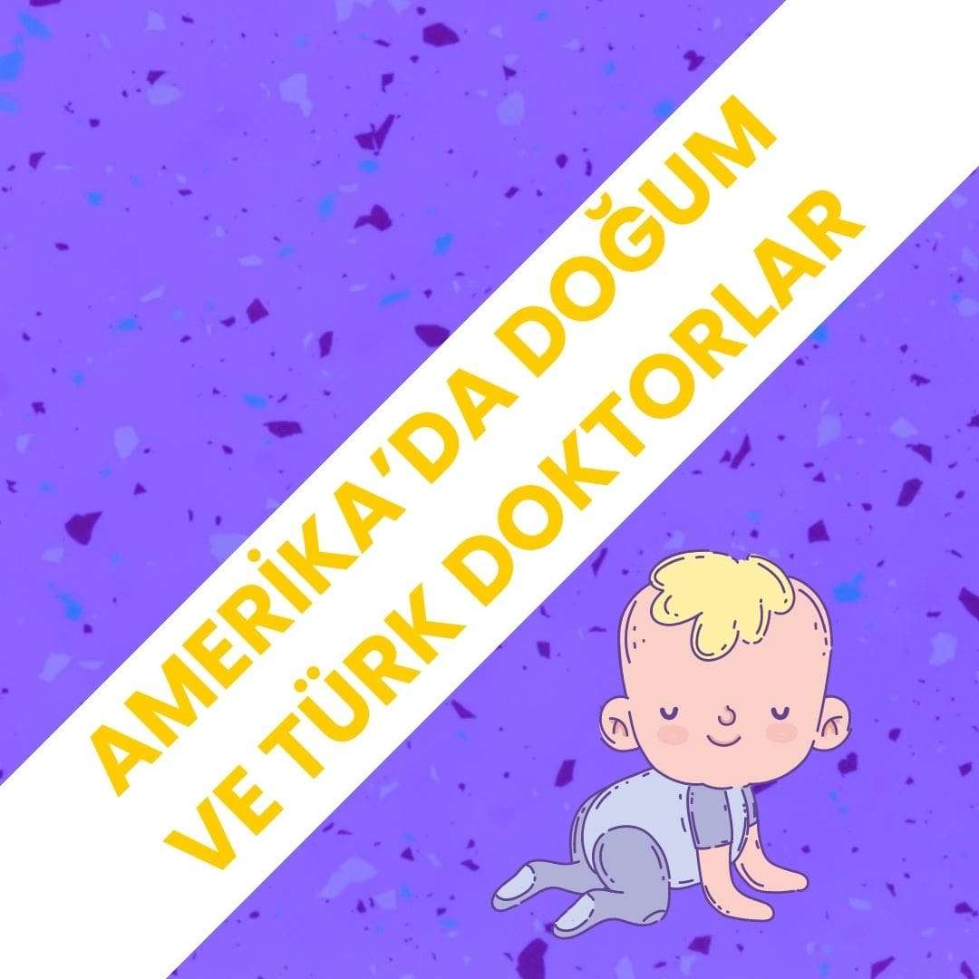 Amerika'da doğum yapmak ve  avantajları nelerdir ?