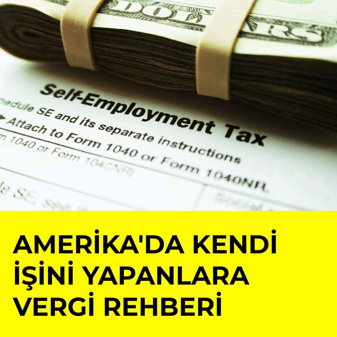 Amerika’da Kendi İşini Yapanlar İçin Vergi Kesintisi Rehberi